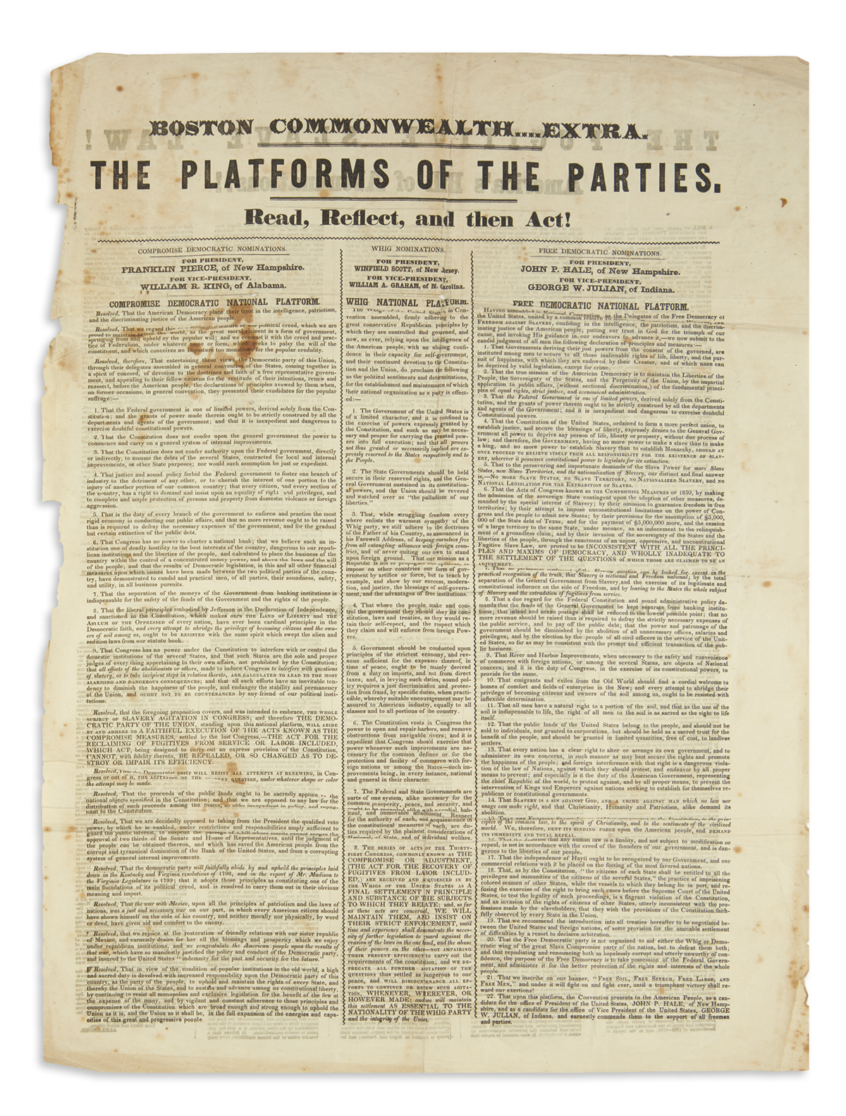 (PRESIDENTS--1852 CAMPAIGN.) Boston Commonwealth Extra--The Platforms of the Parties. Read, Reflect, and then Act!